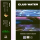 Cult Member - Club Water